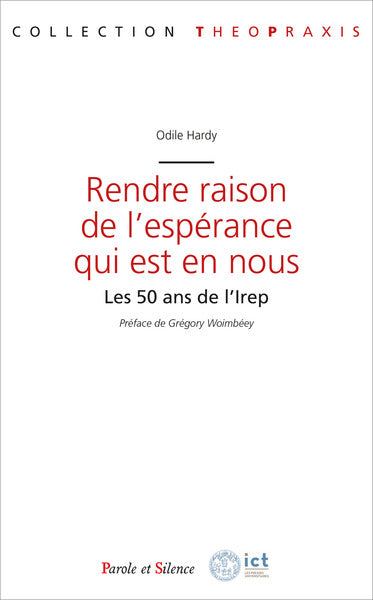 Rendre raison de l'espérance qui est en nous : les 50 ans de l'IERP Religion & Esotericism