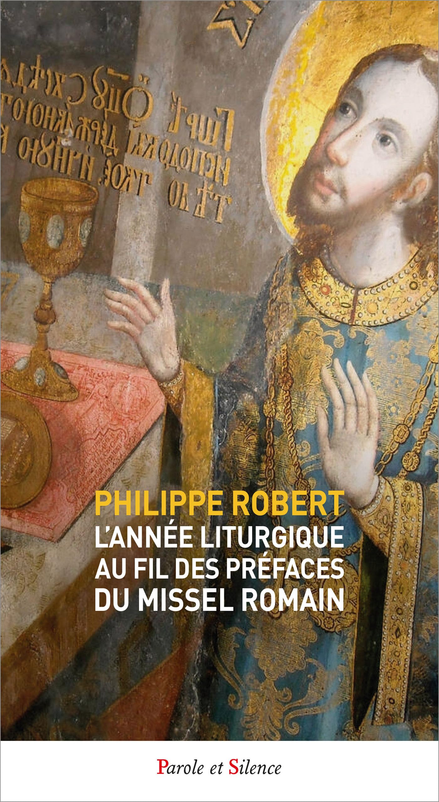 L'Année liturgique au fil des Préfaces du Missel romain: 0 Religion & Esotericism