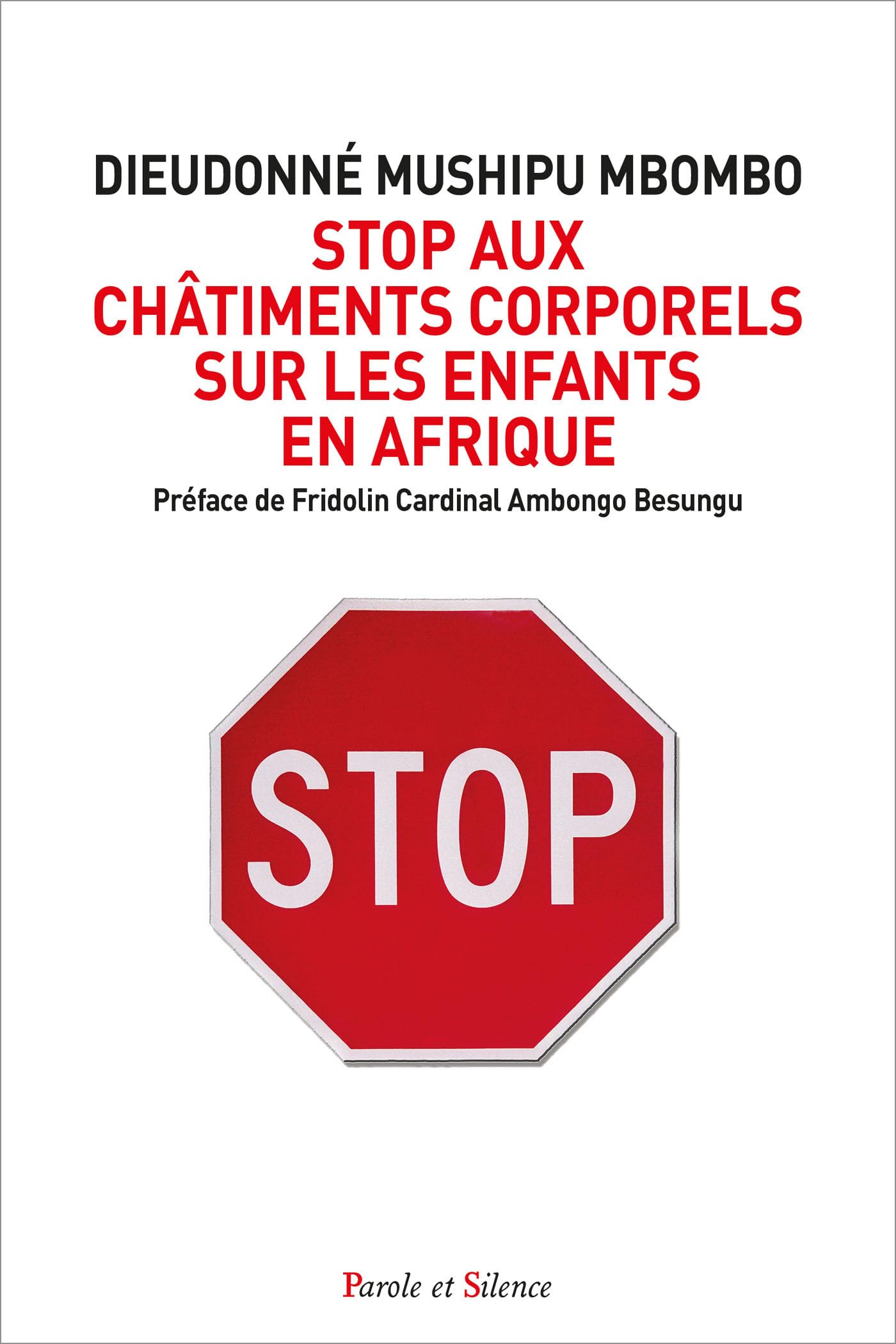 Stop aux châtiments corporels sur les enfants en Afrique: Appel à éradiquer la violence de tous les milieux éducatifs book