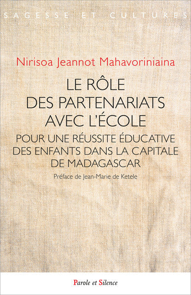 Le rôle des partenariats avec l'école : pour une réussite éducative des enfants dans la capitale de Madagascar book