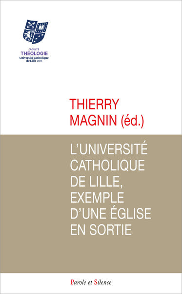 L'université catholique de Lille, exemple d'une Eglise en sortie book