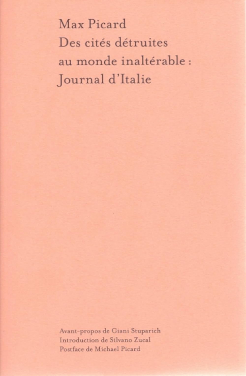 Des cités détruites au monde inaltérable: Journal d'Italie book