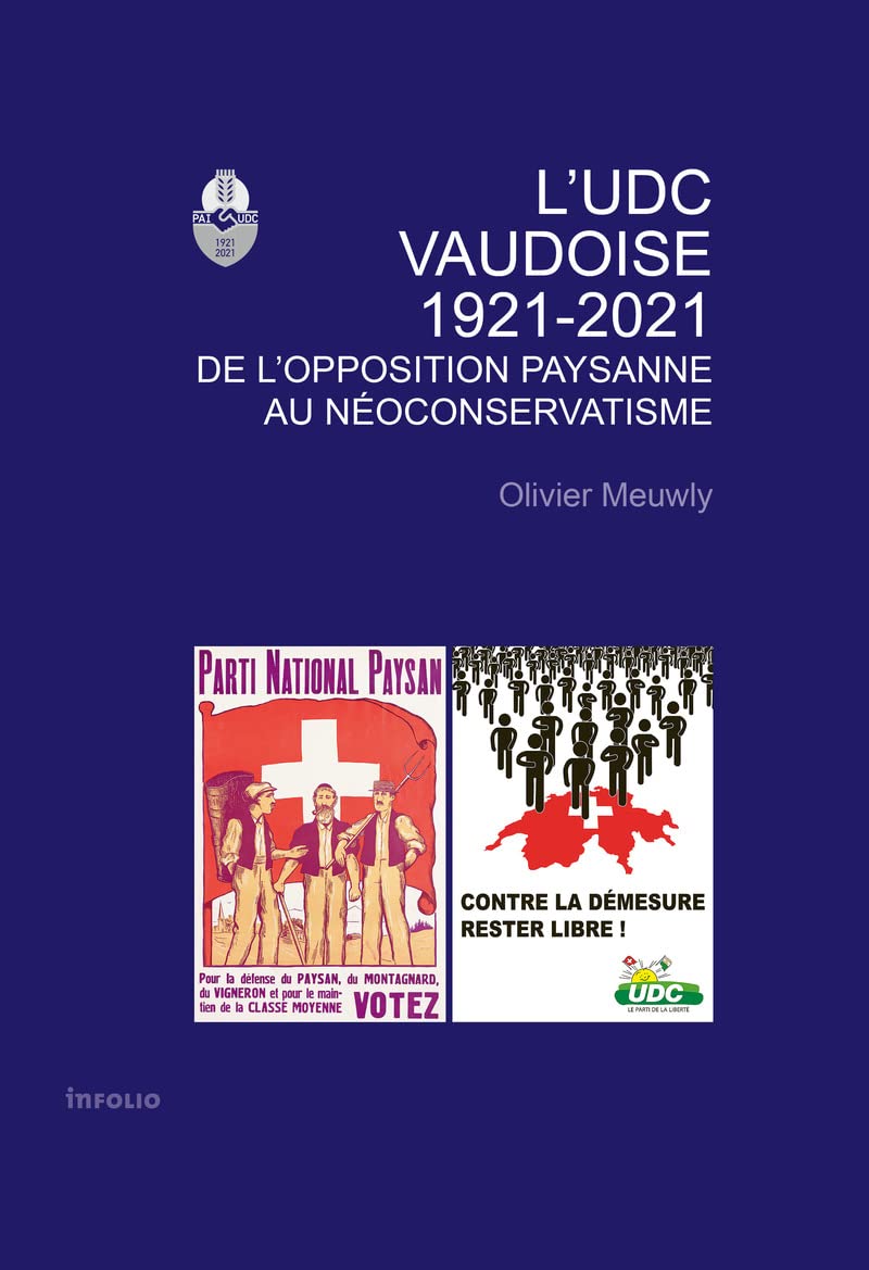L'UDC vaudoise 1921-2021 - De l'opposition paysanne au néoconservatisme book