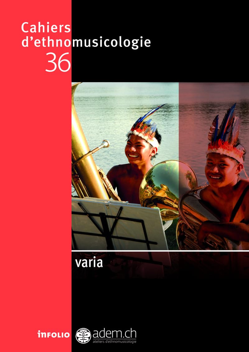 Cahiers d'ethnomusicologie - Volume 36 Varia (36) book