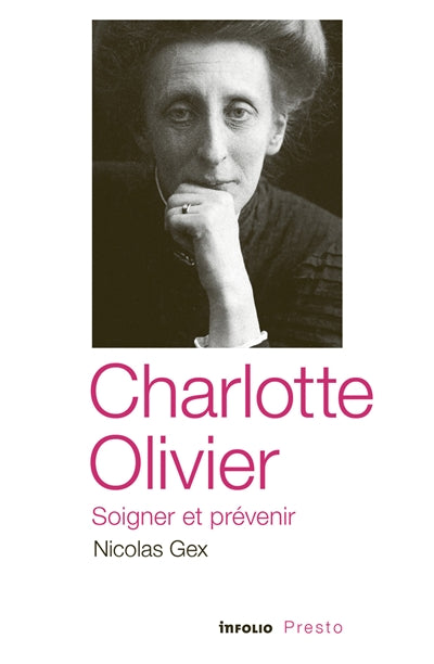 Product Image: Charlotte Olivier, soigner et prévenir