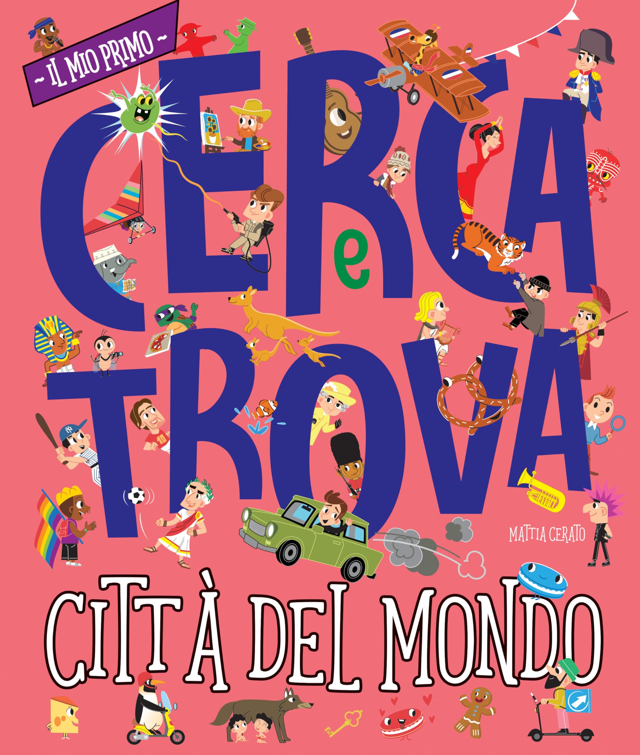 Città del mondo. Il mio primo cerca e trova. Ediz. a colori book