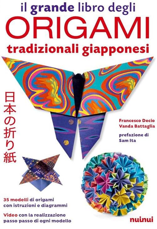 Il grande libro degli origami tradizionali giapponesi. Con QR Code Hobbies & Crafts