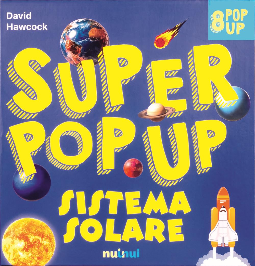 Sistema solare. Super pop-up! Ediz. a colori book