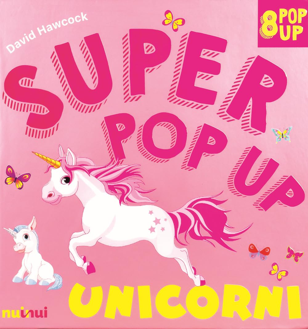 Unicorni. Super pop-up! Ediz. a colori book