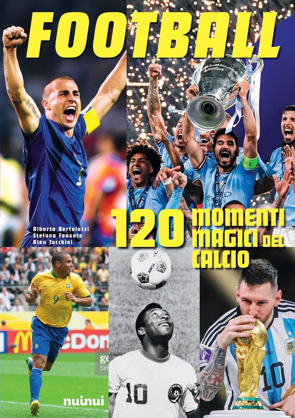 Football. 120 momenti magici del calcio book