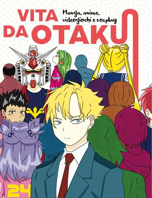 Vita da Otaku. Manga, anime, videogiochi e cosplay book