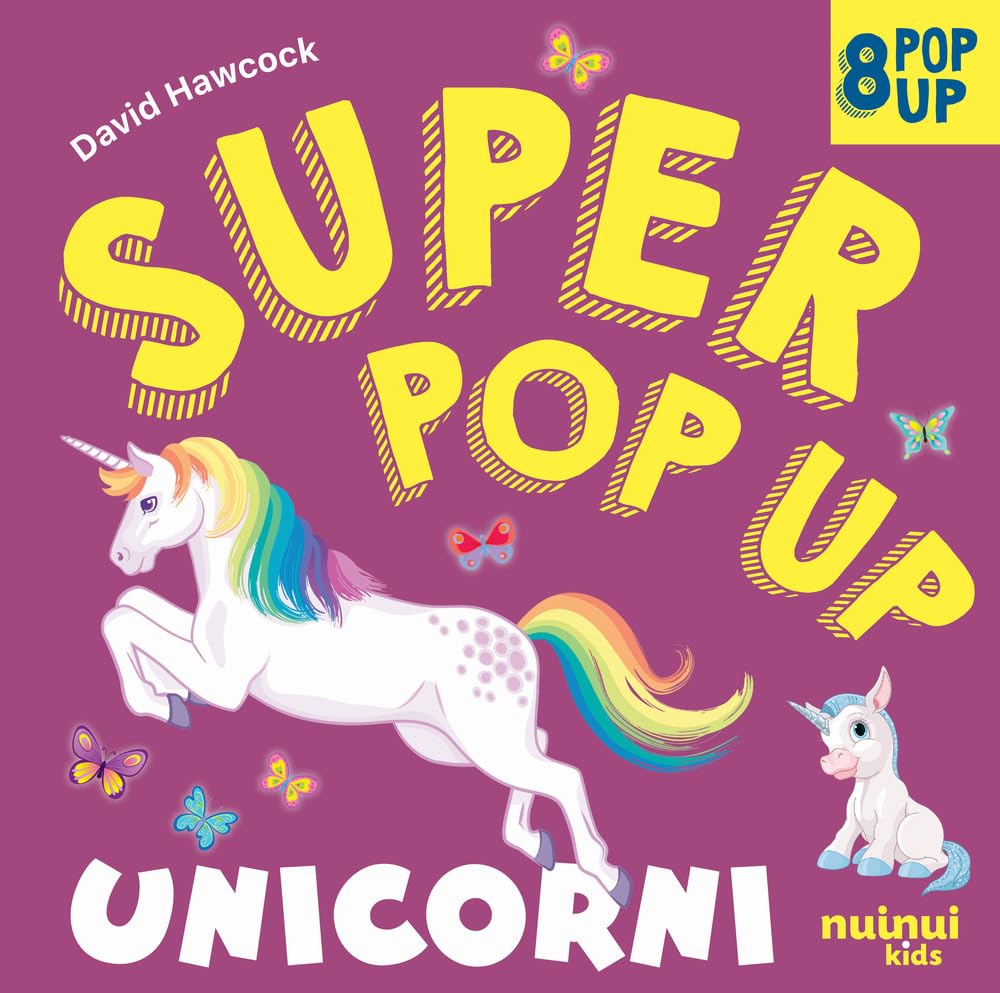 Unicorni. Super pop-up! Ediz. a colori book