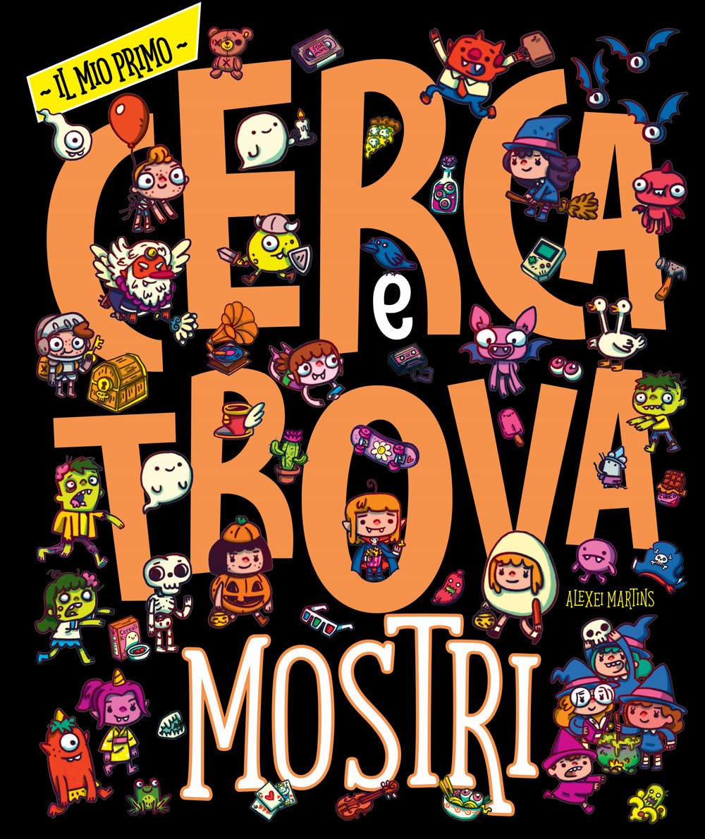 Mostri. Il mio primo cerca e trova. Ediz. a colori book