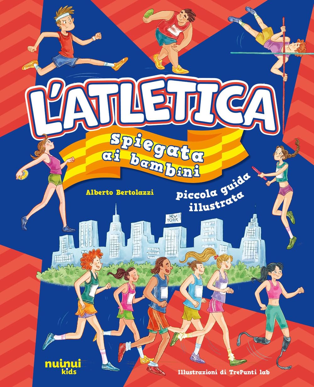 L'atletica spiegata ai bambini. Ediz. a colori book