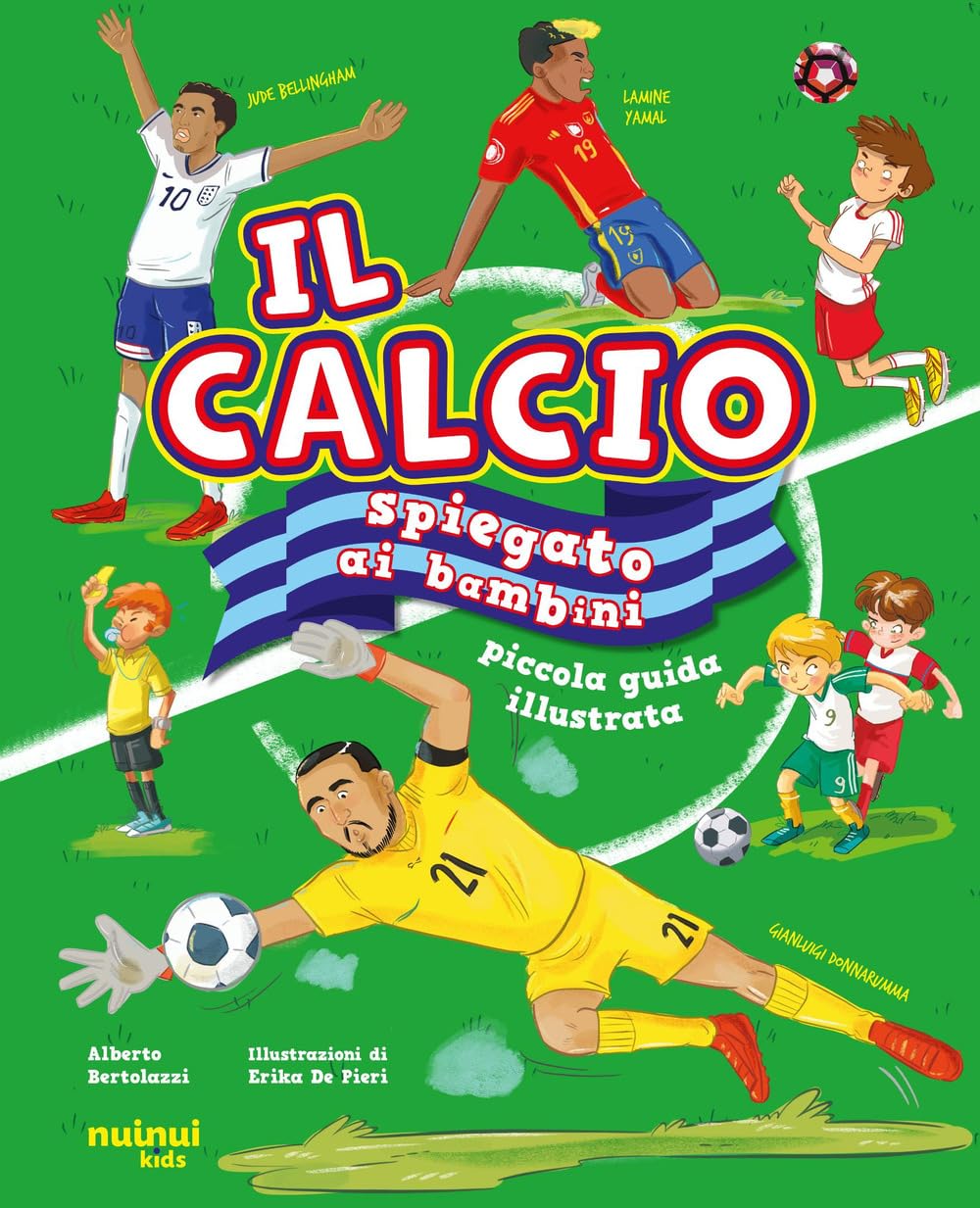 Il calcio spiegato ai bambini. Piccola guida illustrata book