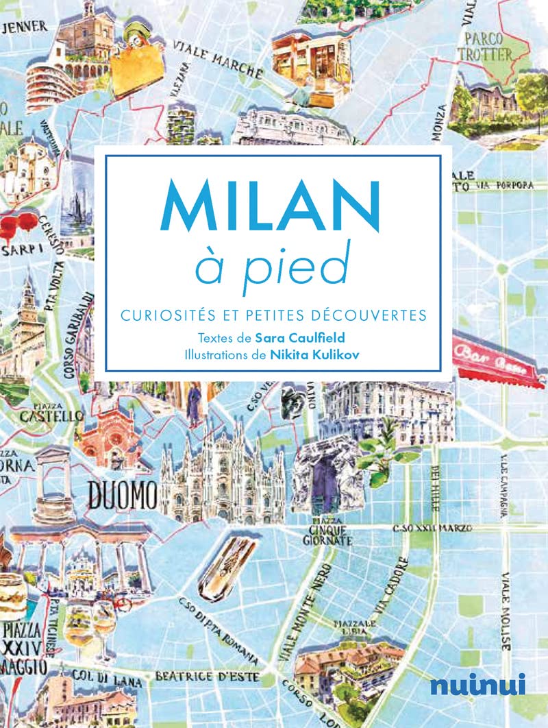 Milan à pied. Curiosités et petites découvertes Leisure, Home & Garden