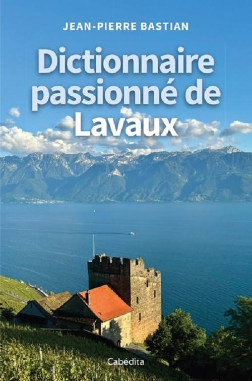 Dictionnaire passionné de Lavaux book