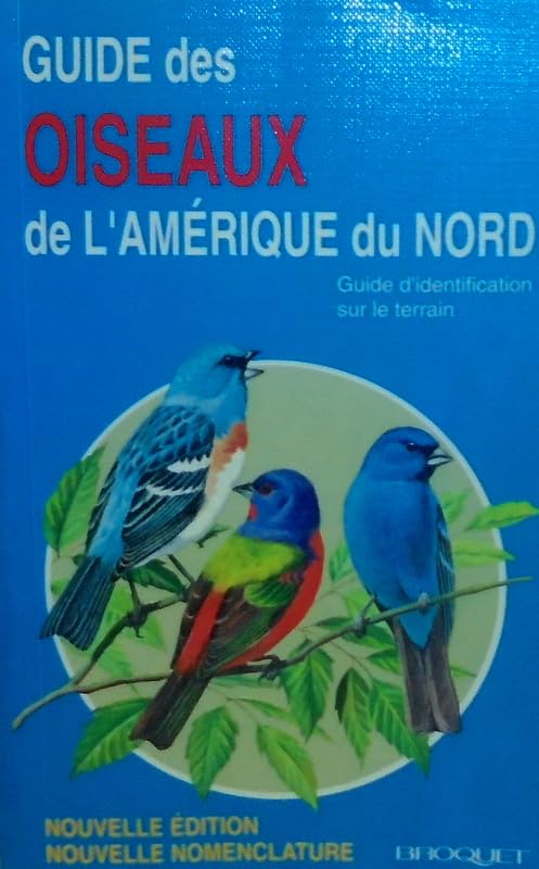Guide des oiseaux de l'amérique du nord, guide d'identification sur le terrain book
