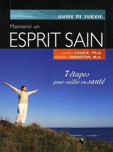 Maintenir un esprit sain: 7 Etapes pour vieillir en santé book