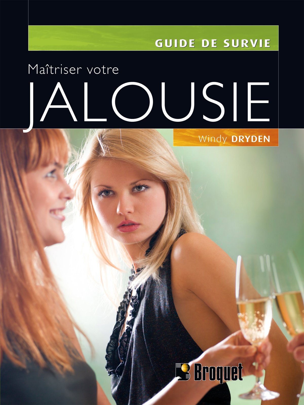 Maîtriser votre jalousie Books
