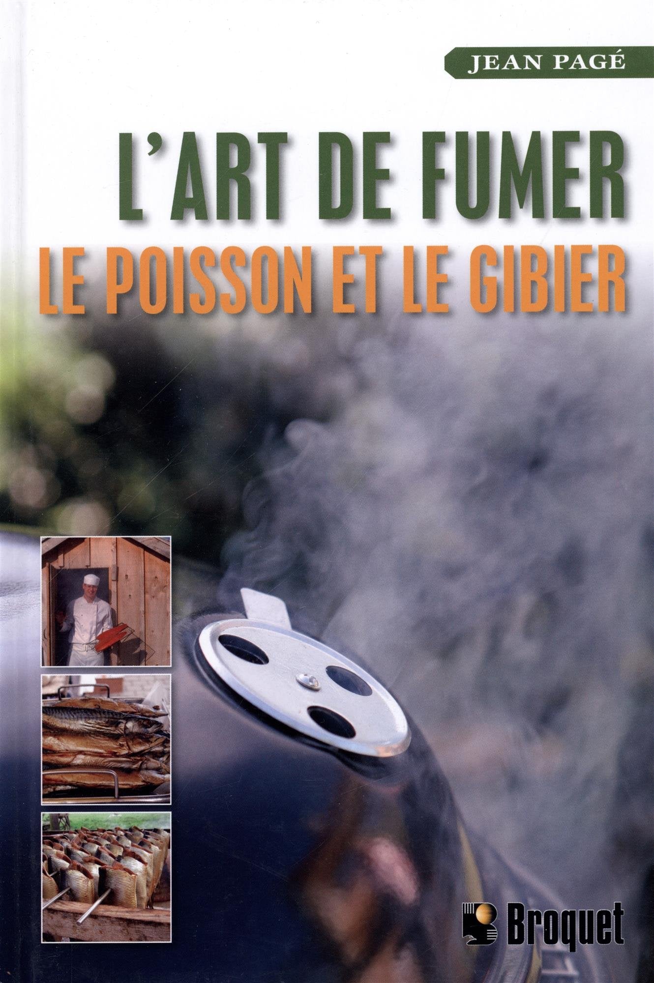 L'art de fumer le poisson et le gibier book