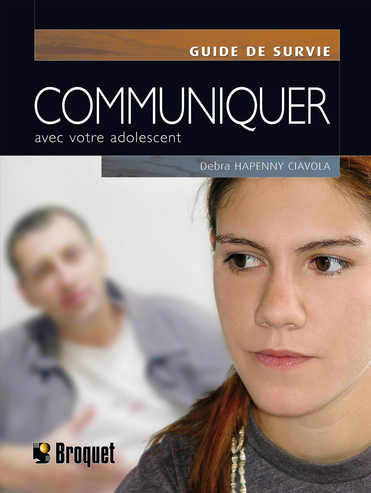 Communiquer avec votre adolescent book