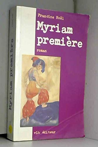 Myriam premiere: Roman (French Edition) Books