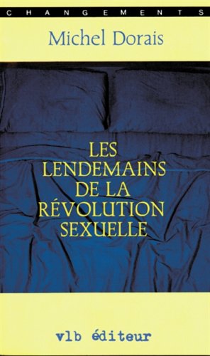 Lendemains de révolution sexuelle book