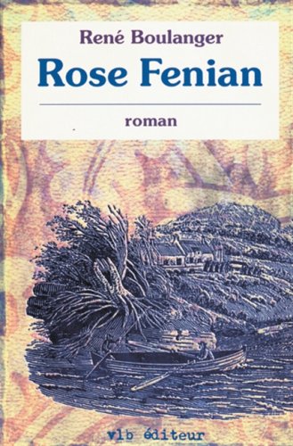 Rose Fenian: Roman (French Edition) book