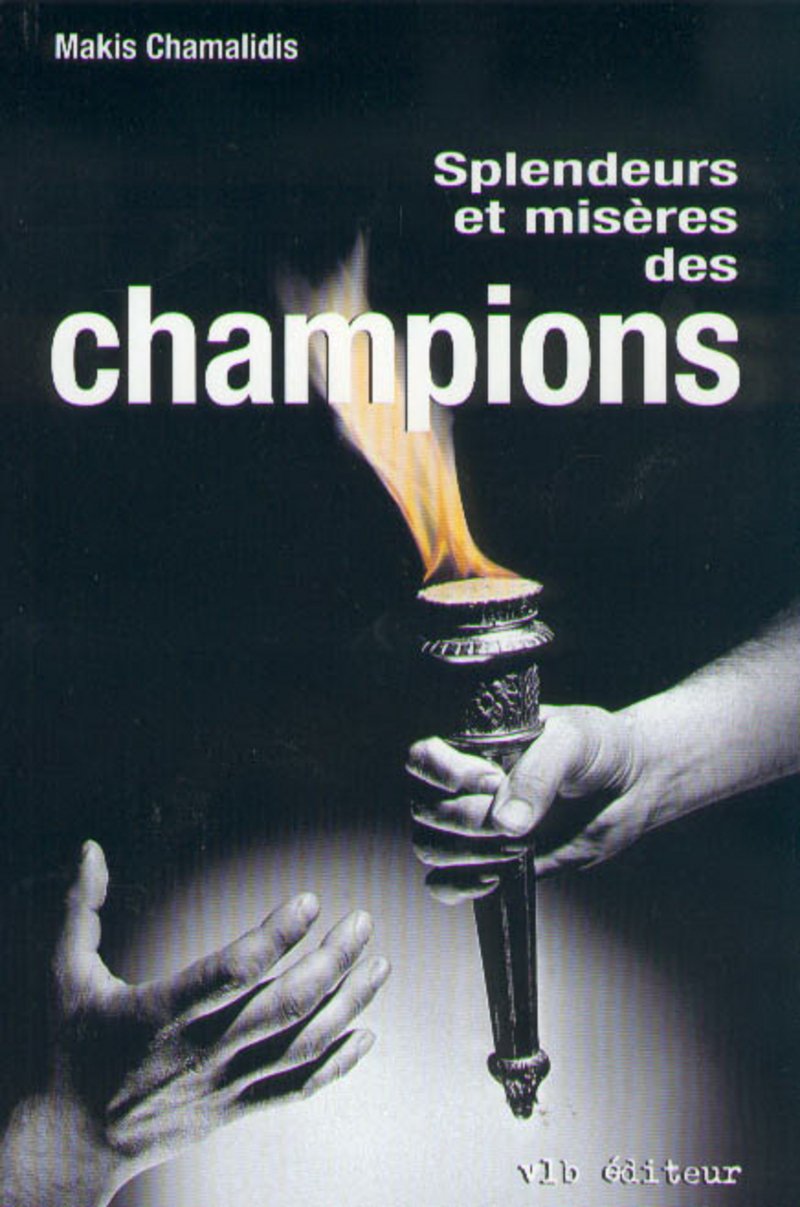 Splendeurs et misères des champions book