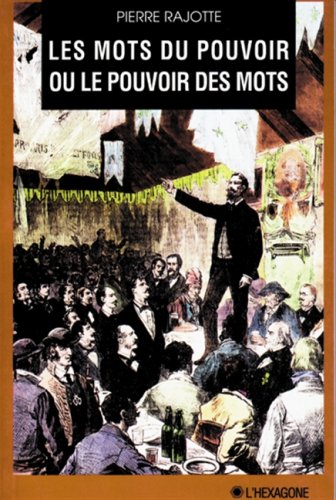 Les Mots du Pouvoir Ou le Pouvoir des Mots book