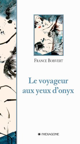 Le voyageur aux yeux d onyx book
