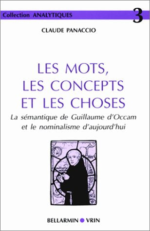 Les mots, les concepts et les choses: La sémantique de Guillaume d'Occam et le nominalisme d'aujourd'hui book