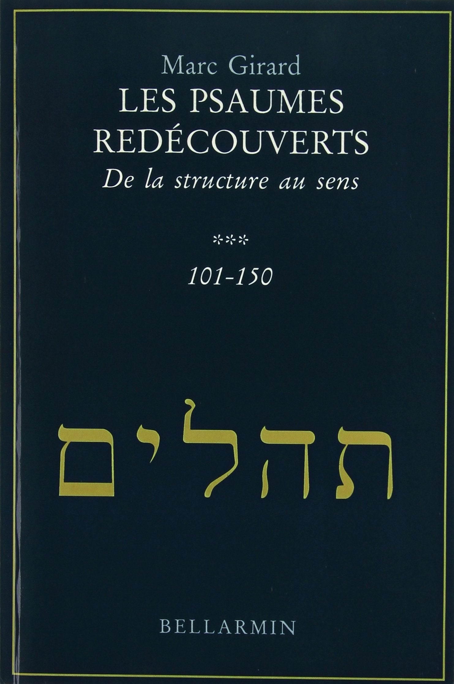 Les Psaumes Redecouverts T3 101-150 Books