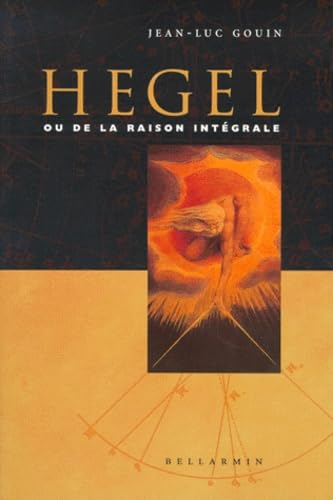 Hegel ou De la raison intégrale book