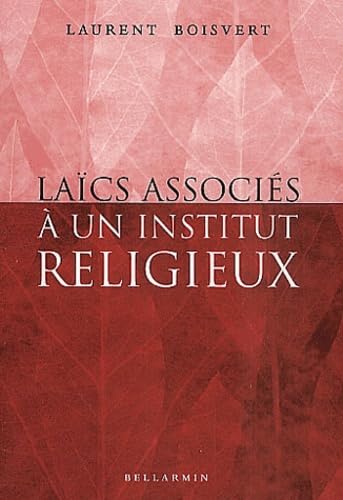 Laics Associes A Un Institut Religieux book