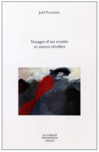 Voyage d'un ermite et autres revoltes book