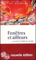 Fenetres et ailleurs precede de l'oubli du monde book