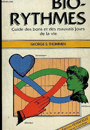 Bio-rythmes guide des bons et des mauvais jours de la vie Books