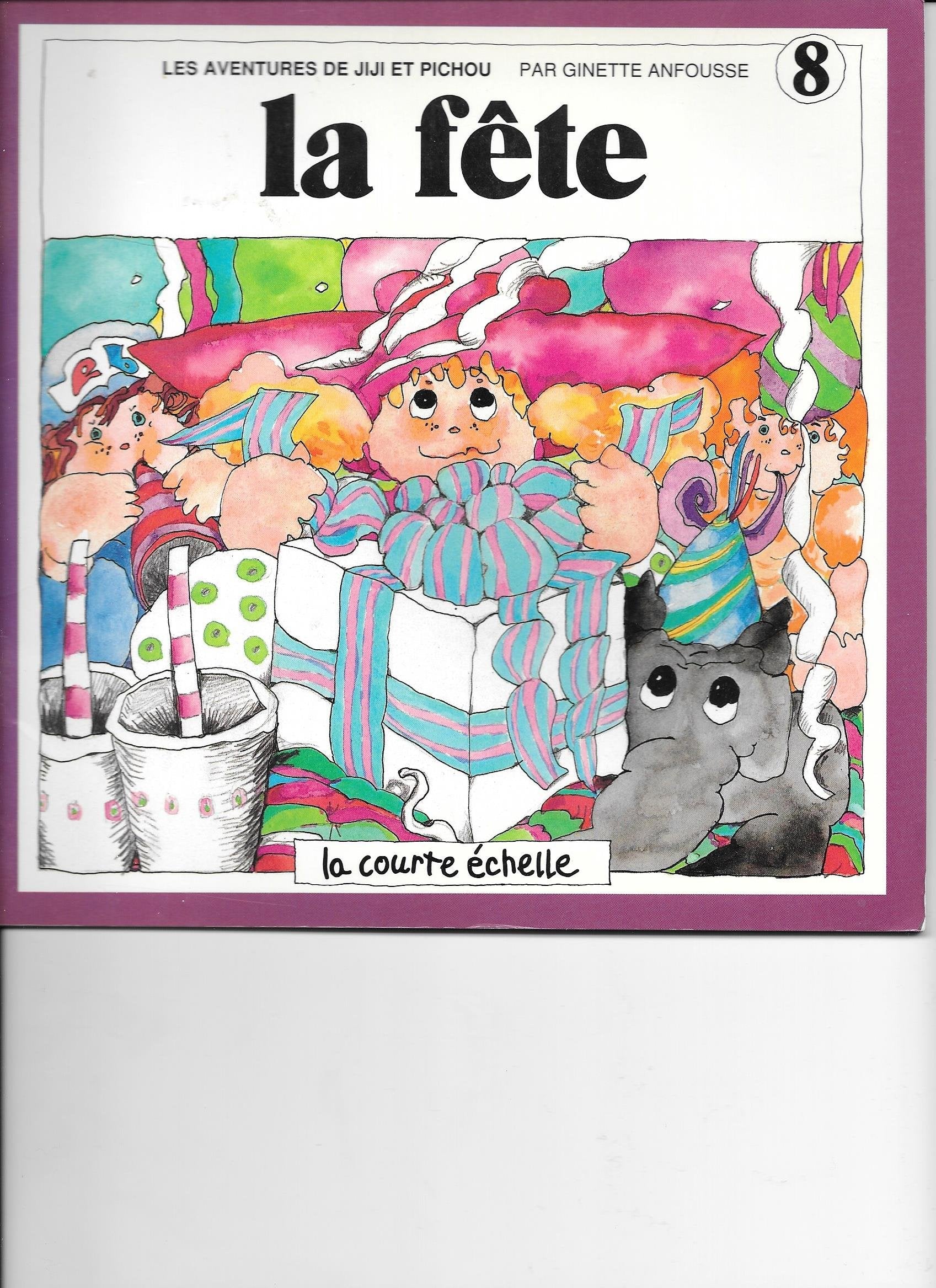 LA Fete (Jiji Et Pichou, 8) Books