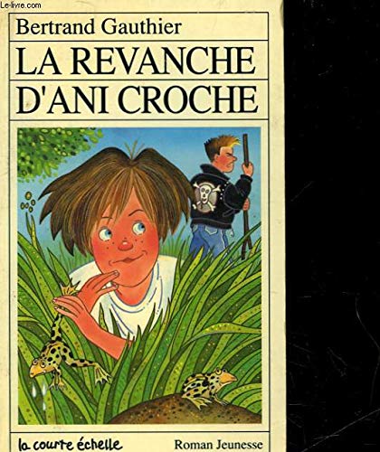 La revanche d ani croche serie ani croche 3 book