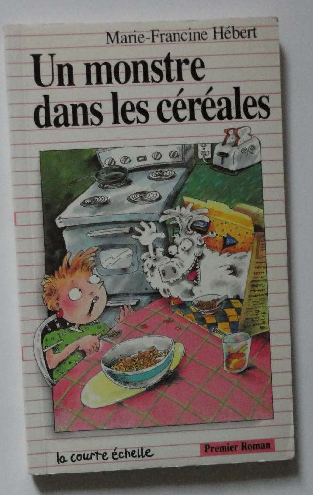 UN Monstre Dans Les Cereales (Novels in the Premier Roman Series) Books