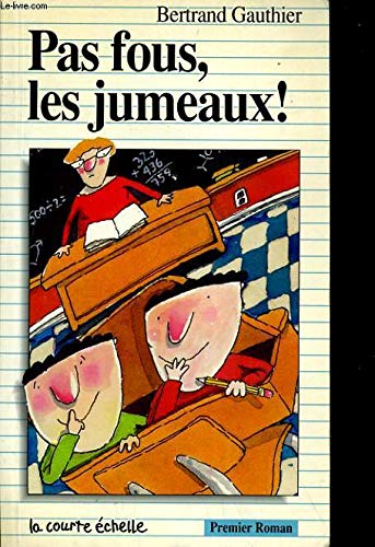 Pas Fous, Les Jumeaux! (Novels in the Premier Roman Series) Books