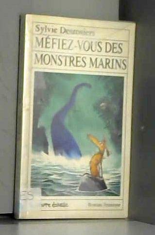 Mefiez-vous des monstres marins book