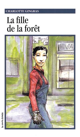 LA Fille De LA Foret (Roman +, 63) Fiction