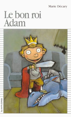 Le Bon Roi Adam (Premier Roman, 119) book
