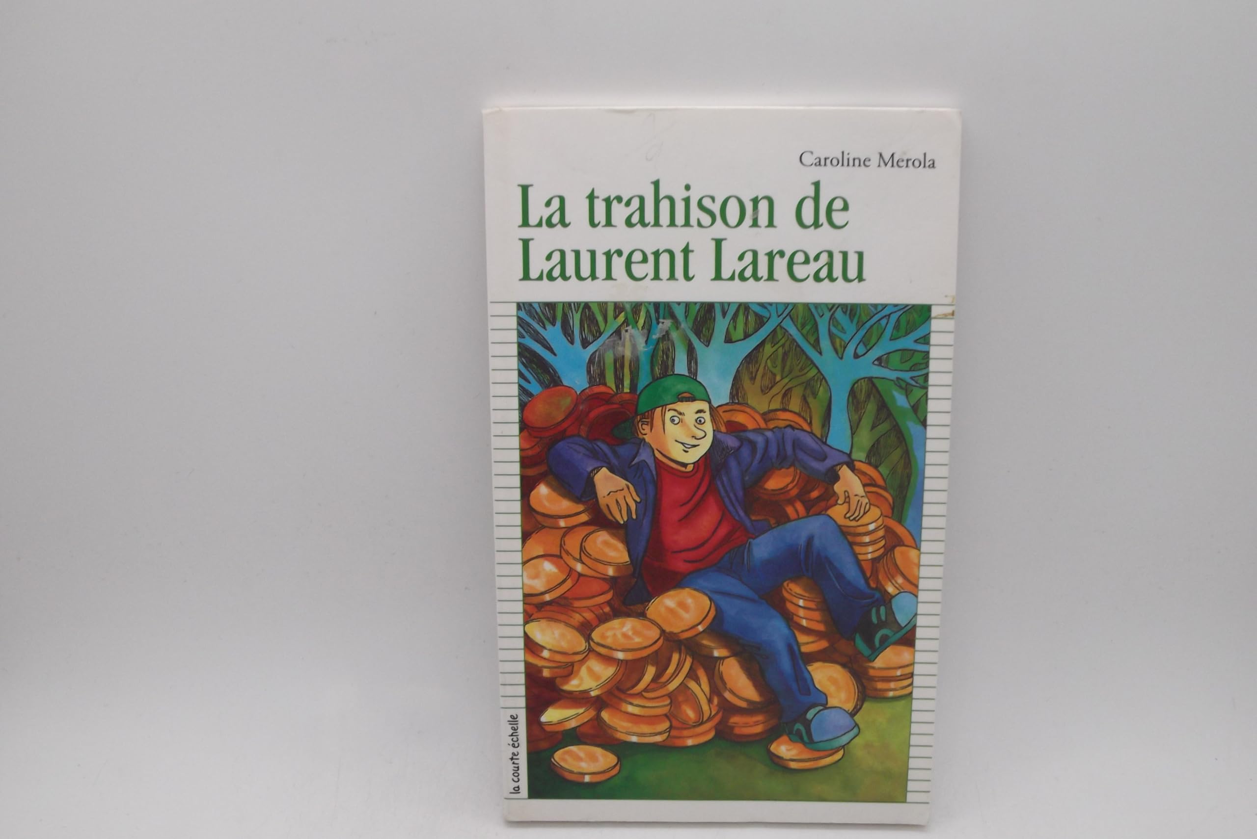 LA Trahison De Laurent Lareau book