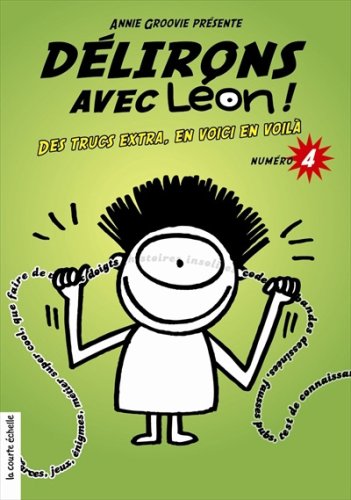 Delirons avec leon 4 des trucs extra en voici en voila book