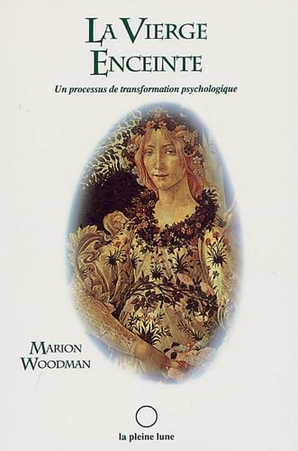 La Vierge Enceinte: Un processus de transformation psychologique book