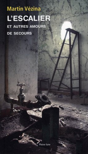 L escalier et autres amours de secours book